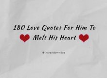 180 Love Quotes For Him To Melt His Heart