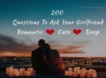 200 Questions To Ask Your Girlfriend - Romantic, Cute, Deep