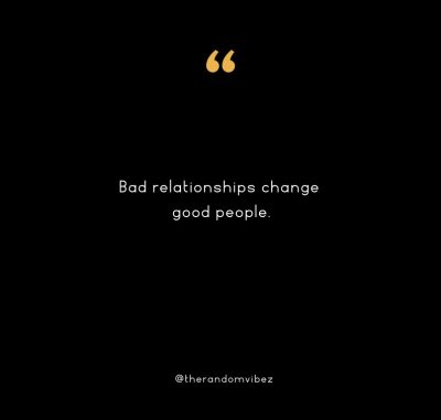 Bad Relationship Quotes