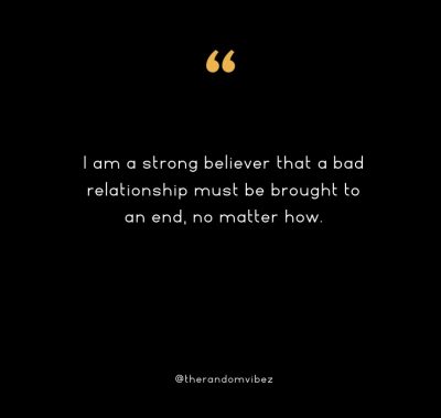 Bad Relationships Quotes For Her