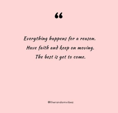 Bad Things Happen For A Reason Quotes