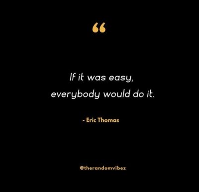 Eric Thomas Famous Quotes
