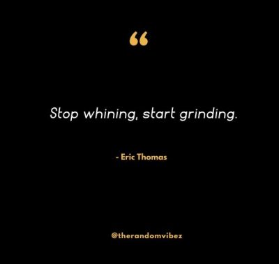 Eric Thomas Grind Quotes