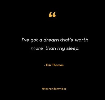 Eric Thomas Quotes On Sleep