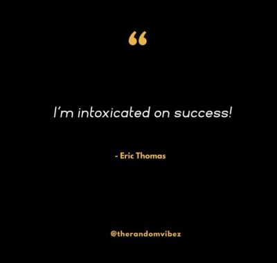 Eric Thomas Quotes On Success