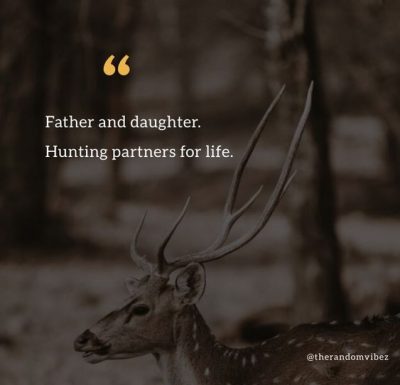 Family Hunting Quotes