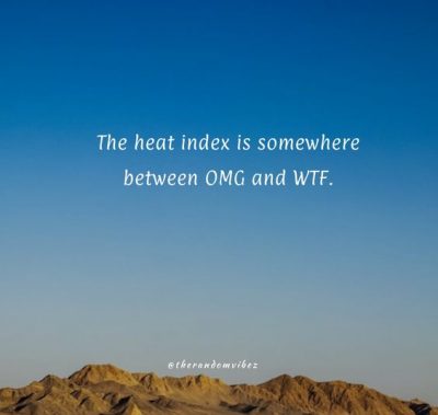 Funny Hot Weather Quotes