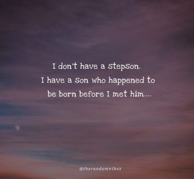 Funny Stepson Quotes
