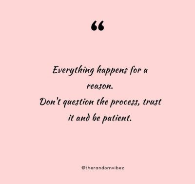 Inspirational Everything Happens For A Reason Quotes