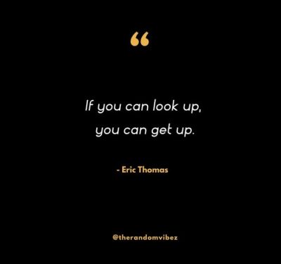 Inspirational Quotes By Eric Thomas