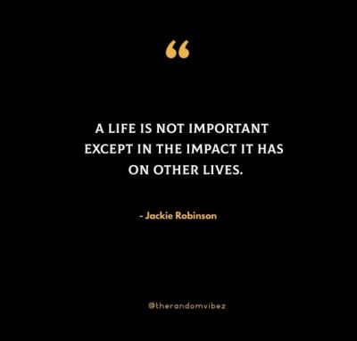 Jackie Robinson Quotes About Life