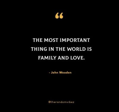 John Wooden Family Quotes