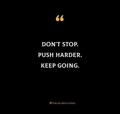 Keep Pushing Forward Quotes