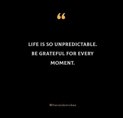 Life Is Unpredictable Quotes Images