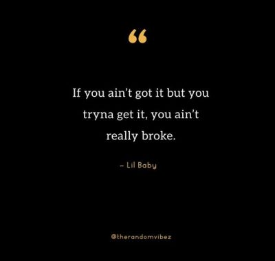 Lil Baby Quotes About Money
