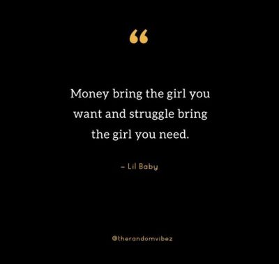 Lil Baby Quotes About Wealth