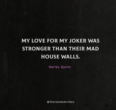 Mad Harley Quinn And Joker Love Quotes