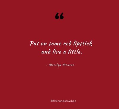 Marilyn Monroe Quotes Red Lipstick