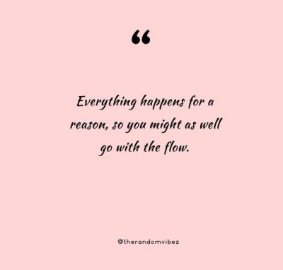 Motivational Everything Happens For A Reason Quotes