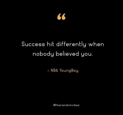 NBA Youngboy Success Quotes