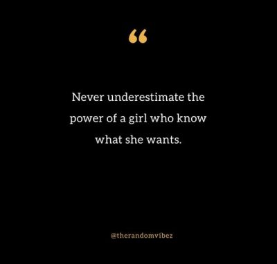 Never Underestimate Me Quotes