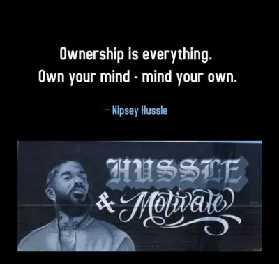 Nipsey Hussle Quotes