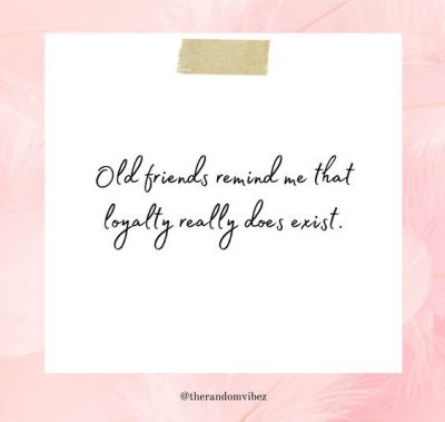 Old Friends Quotes