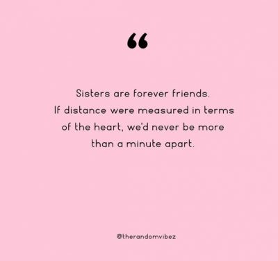 Sisterhood Friends Quotes