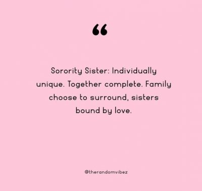 Sisterhood Sorority Quotes