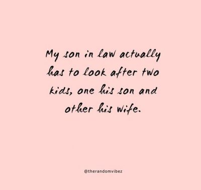 Son in Law Quotes Funny