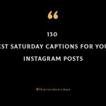 130 Best Saturday Captions For Your Instagram Posts