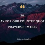 30 Pray For Our Country Quotes, Prayers, Images [2021]