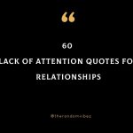 60 Lack Of Attention Quotes For Relationships