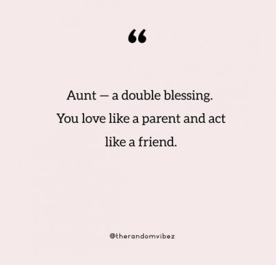 Aunt Quotes From Niece