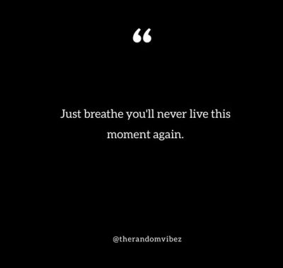 Breathe Sayings