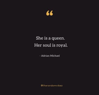 Strong Queen Quotes