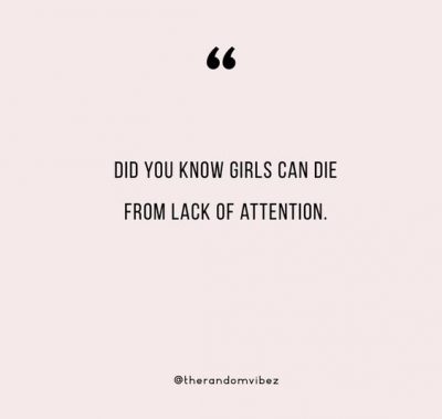 Woman Lack Of Attention Quotes