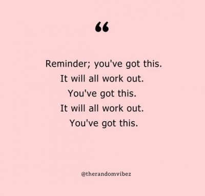 You Got This Quotes