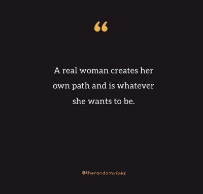 a real woman can do it all by herself quote