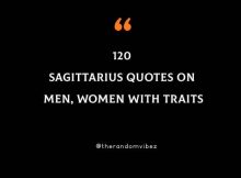120 Sagittarius Quotes On Men, Women With Traits