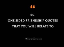60 One Sided Friendship Quotes That You Will Relate To