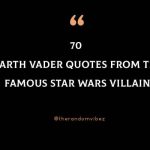 70 Darth Vader Quotes From The Famous Star Wars Villain