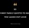 90 Funny Family Quotes To Make You Laugh Out Loud