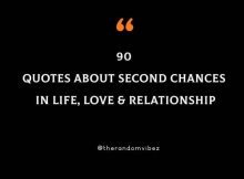 90 Quotes About Second Chances In Life, Love & Relationship