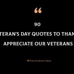 90 Veteran's Day Quotes