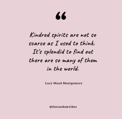 Anne of Green Gables Kindred Spirits Quote