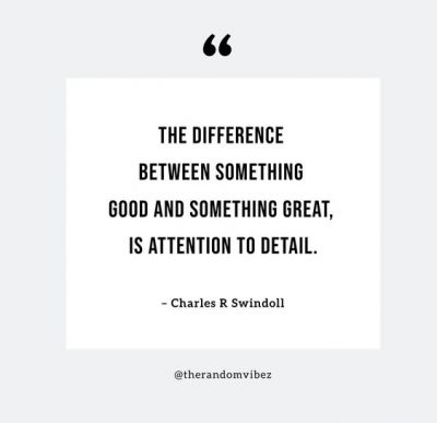 Attention To Detail Quotes Images