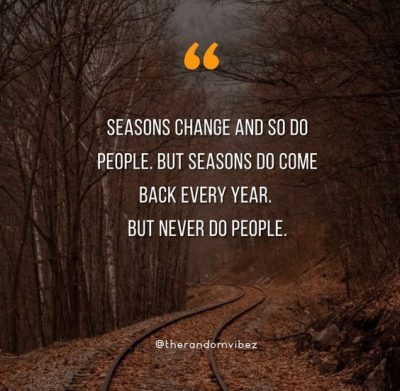 Change Of Seasons Quotes