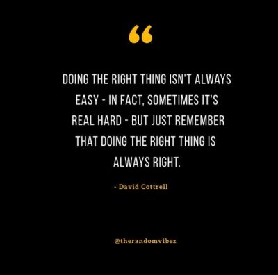 Do What Is Right Quotes