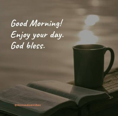 Enjoy Your Day Quotes